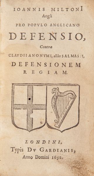 John Milton - Ioannis Miltoni Angli Pro Populo contra Claudii Anonymi, alias Salmasii, Defensionem Regiam  - Asta Libri Antichi e Stampe - Associazione Nazionale - Case d'Asta italiane