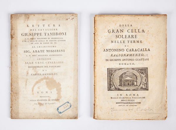 Giuseppe Antonio Guattani - Della Gran Cella Soleare nelle Terme di Antonino Caracalla  - Asta Libri Antichi e Stampe - Associazione Nazionale - Case d'Asta italiane