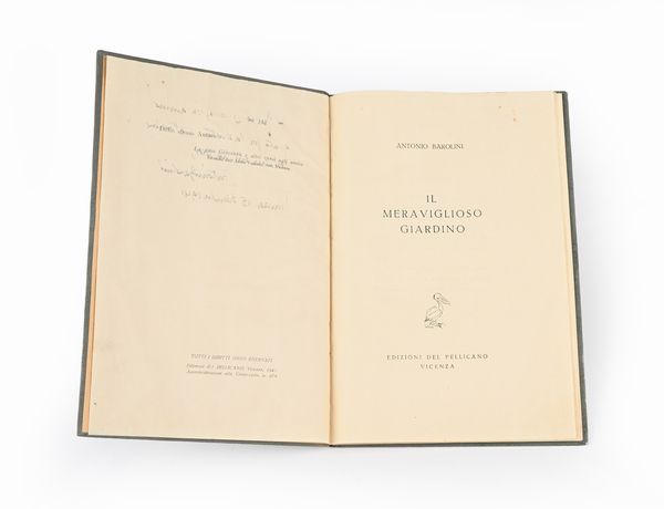 Barolini - Il meraviglioso giardino - Il Pellicano, 1941 - Tiratura di testa  - Asta Libri Antichi e Stampe - Associazione Nazionale - Case d'Asta italiane