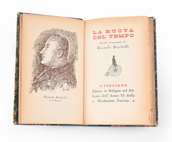 Bacchelli - La ruota del tempo, 1928  - Asta Libri Antichi e Stampe - Associazione Nazionale - Case d'Asta italiane