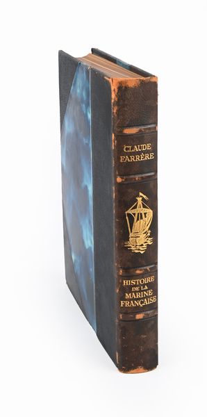 Claude Farrere, Historie de la Marine Francaise  - Asta Libri Antichi e Stampe - Associazione Nazionale - Case d'Asta italiane