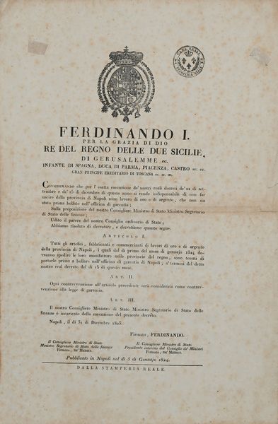 Editto Borbonico 1823-1824 Ferdinando I Re delle Due Sicilie - Artefici, fabbricanti e commercianti di lavori di oro e di argento  - Asta Libri Antichi e Stampe - Associazione Nazionale - Case d'Asta italiane