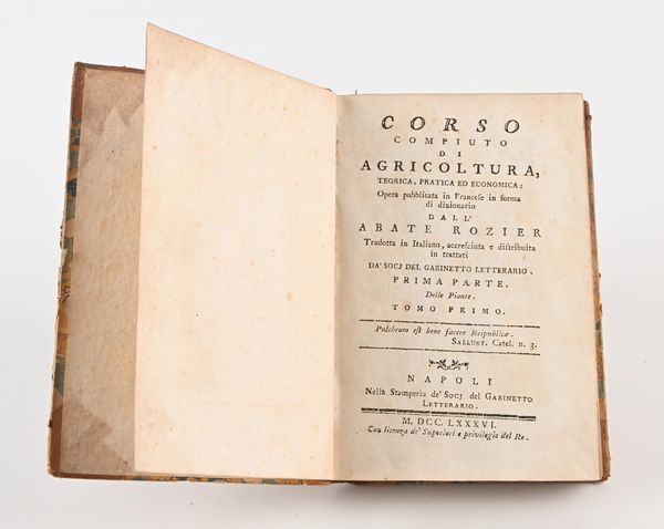 Jean-Baptiste François Rozier - Corso compiuto di agricoltura teorica, pratica ed economica. Prima parte delle Piante Volumi 1-9, Gabinetto Letterario, Napoli 1786-95; Parte seconda Dell'economia degli Animali, Volumi 1, 3 e 4, G.P. Merande, Napoli 1785-1796  - Asta Libri Antichi e Stampe - Associazione Nazionale - Case d'Asta italiane