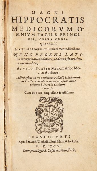 Magni Hippocratis Medicorum omnium facile principis Opera Omnia quae extant in VIII sectiones ex Erotiani mente distributa  - Asta Libri Antichi e Stampe - Associazione Nazionale - Case d'Asta italiane