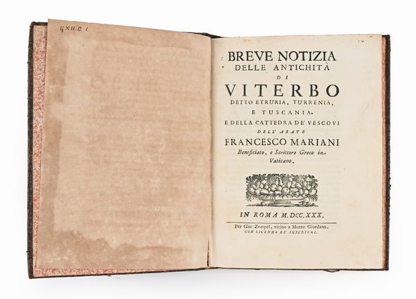 Francesco Mariani - Breve notizia delle Antichità di Viterbo, detto Etruria, Turrenia e Tuscania. E della cattedra de'Vescovi  - Asta Libri Antichi e Stampe - Associazione Nazionale - Case d'Asta italiane