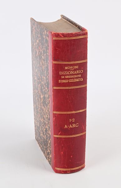 Gaetano Moroni - Dizionario di erudizione storico-ecclesiastica da S. Pietro sino ai nostri giorni compilato dal cavaliere Gaetano Moroni romano secondo aiutante di camera di sua santità Pio IX  - Asta Libri Antichi e Stampe - Associazione Nazionale - Case d'Asta italiane