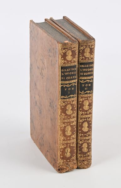 Baldassarre Graziano - L'Huomo di corte. Tradotto dallo Spagnuolo nel francese idioma, e comentato dal Signor Amelot de La Houssaie già Segretario dell'Ambasciata di Francia alla Repubblica di Venezia, nuovamente tradotto dal Francese nell'Italiano, e comentato dall'Abate Francesco Tosques Parte Prima - Parte Seconda  - Asta Libri Antichi e Stampe - Associazione Nazionale - Case d'Asta italiane
