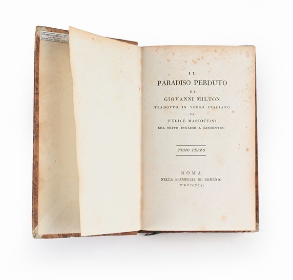 Il Paradiso perduto di Giovanni Milton. Tradotto in verso italiano da Felice Mariottini col testo inglese a rencontro  - Asta Libri Antichi e Stampe - Associazione Nazionale - Case d'Asta italiane