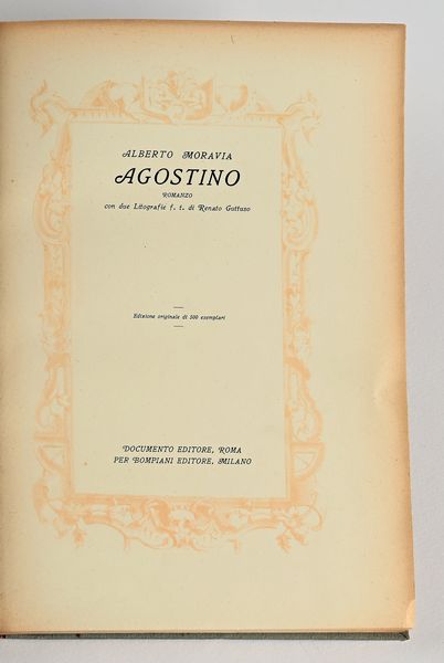 Alberto Moravia - Agostino. Con due Litografie fuori testo di Renato Guttuso. Edizione originale di 500 esemplari  - Asta Libri Antichi e Stampe - Associazione Nazionale - Case d'Asta italiane