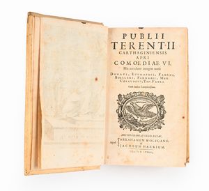 Publii Terentii Carthaginiensis Afri - Comoediae VI His accedunt integrae notae Donati, Eugraphii, Faerni, Boecleri, Farnabii, Mer. Casauboni, Tan. Fabri Tomus Primus-Secundus  - Asta Libri Antichi e Stampe - Associazione Nazionale - Case d'Asta italiane