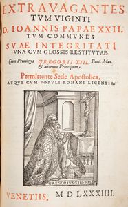 CORPUS JURIS CANONICI - Decretum Gratiani Emendatum et notationibus illustratum una cum glossis Cum Privilegio Gregorii XIII Pont. Max. & aliorum Principum Permittente Sede Apostolica; atque cum Populi Romani licentia. - Clementis Papae V Constitutiones suae integritati restitutae Cum privilegio Geregorii XIII Pont. Max. - Liber Sextus Decretalium D. Bonifacii Papae VIII suae integritati. - Extravagantes tum viginti D. Ioannis Papae XXII Tum Communes Suae integritati una cum glossis restitutae.  - Asta Libri Antichi e Stampe - Associazione Nazionale - Case d'Asta italiane