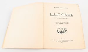 Pierre Dominique - La Corse. Types et Coutumes. Dessins originaux de Leon Canniccioni  - Asta Libri Antichi e Stampe - Associazione Nazionale - Case d'Asta italiane