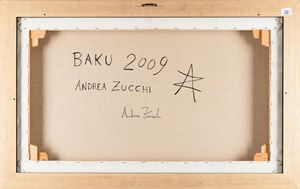 ANDREA ZUCCHI : Baku  - Asta Arte Moderna e Contemporanea - Associazione Nazionale - Case d'Asta italiane