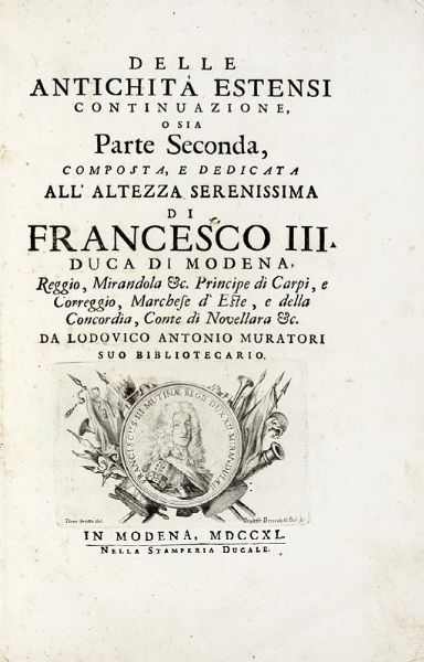 LODOVICO ANTONIO MURATORI : Delle antichità estensi ed italiane [...]. Parte prima [-seconda].  - Asta Libri, Autografi e Manoscritti - Associazione Nazionale - Case d'Asta italiane