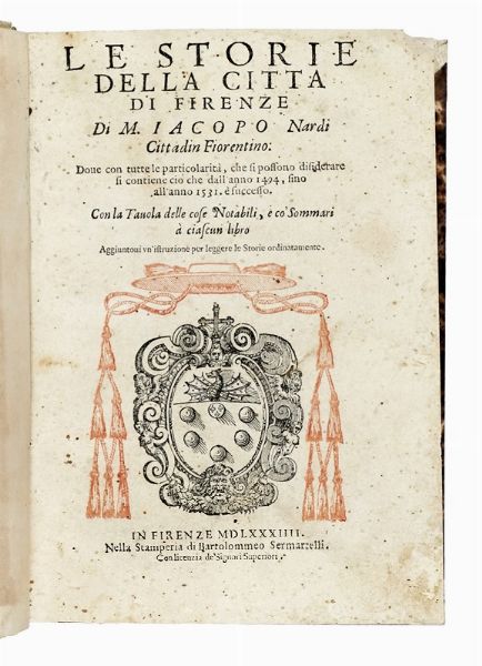 JACOPO NARDI : Le storie della città di Firenze...  - Asta Libri, Autografi e Manoscritti - Associazione Nazionale - Case d'Asta italiane