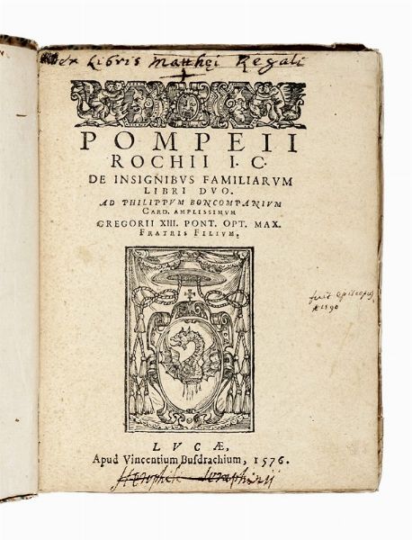 POMPEO ROCCHI : De insignibus familiarum libri duo...  - Asta Libri, Autografi e Manoscritti - Associazione Nazionale - Case d'Asta italiane