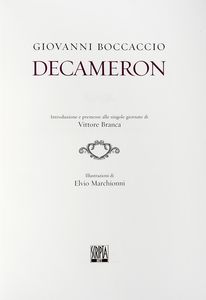 GIOVANNI BOCCACCIO - Decameron [...]. Illustrazioni di Elvio Marchionni.