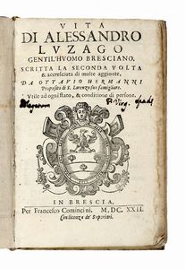 OTTAVIO ERMANNI - Vita di Alessandro Luzago. Gentil'huomo bresciano...