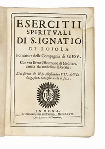 IGNACIO DE LOYOLA - Esercitii spirituali [...]. Con una breve istruttione di meditare, cavata da' medesimi esercitii...