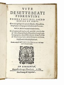MICHELE POCCIANTI - Vite de sette beati fiorentini fondatori del sacro ordine de' Servi...