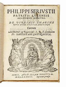 FILIPPO SERGIUSTI - De Virginis imagine novis Lucae miraculis coruscante. Carmen...