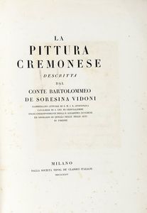 BARTOLOMEO SORESINA VIDONI - La pittura cremonesè