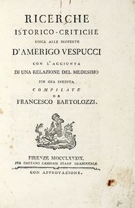 Francesco Bartolozzi - Ricerche istorico-critiche circa alle scoperte d'Americo Vespucci...