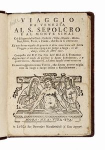 NOÈ BIANCO - Viaggio da Venezia al S. Sepolcro e al Monte Sinai col disegno delle Citta, Castelli, Ville, Chiese, Monasterj, Isole, Porti, e Fiumi, che fin la si ritrovano...