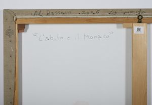 HASSOUN ALI (n. 1964) : L'ABITO E IL MONACO  - Asta Asta 504 | ARTE MODERNA E CONTEMPORANEA Online - Associazione Nazionale - Case d'Asta italiane