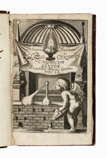 JEAN BÉGUIN : Tyrocinium Chymicum...  - Asta Libri, autografi e manoscritti - Associazione Nazionale - Case d'Asta italiane