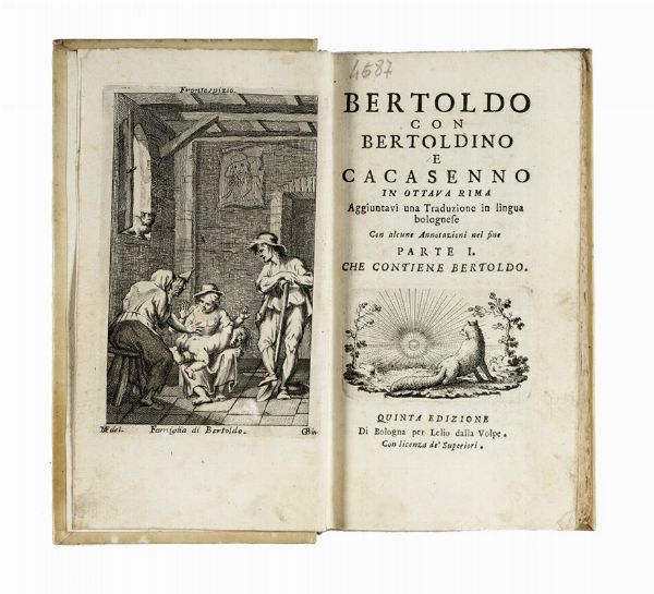 Giulio Cesare Croce : Bertoldo con Bertoldino e Cacasenno in ottava rima aggiuntavi una traduzione in lingua bolognese con alcune annotazioni nel fine...  - Asta Libri, autografi e manoscritti - Associazione Nazionale - Case d'Asta italiane