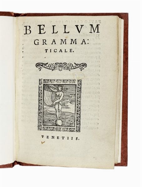 ANDREA GUARNA : Bellum grammaticale.  - Asta Libri, autografi e manoscritti - Associazione Nazionale - Case d'Asta italiane