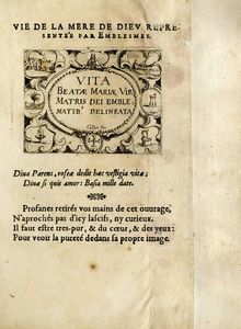 Jacques Callot - Vie de la mère de Dieu representée par emblèmes / Vita Beatae Mariae Virginis Matris Dei Emblematibus Delineata.
