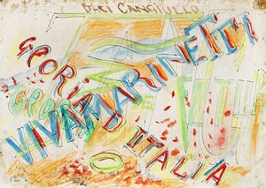 Francesco Cangiullo - Viva Marinetti, gloria d'Italia.