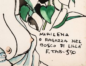 Tabusso Francesco : Marilena o ragazza nel bosco di lill  - Asta Arte Moderna, Contemporanea e Fumetti - Associazione Nazionale - Case d'Asta italiane