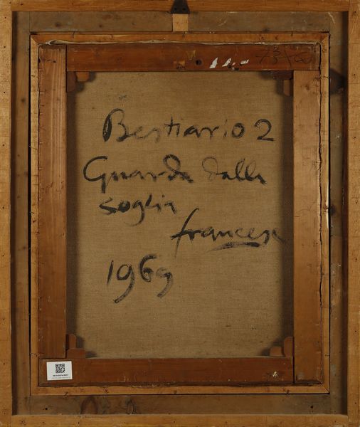 FRANCESE FRANCO (1920 - 1996) : Bestiario 2- Guarda dalla soglia.  - Asta ASTA 293 - ARTE MODERNA E CONTEMPORANEA (online) - Associazione Nazionale - Case d'Asta italiane