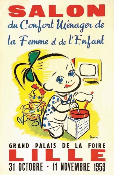 Simon : SALON DU CONFORT MENAGER DE LA FEMME ET DE LENFANT  - Asta Manifesti | Cambi Time - Associazione Nazionale - Case d'Asta italiane