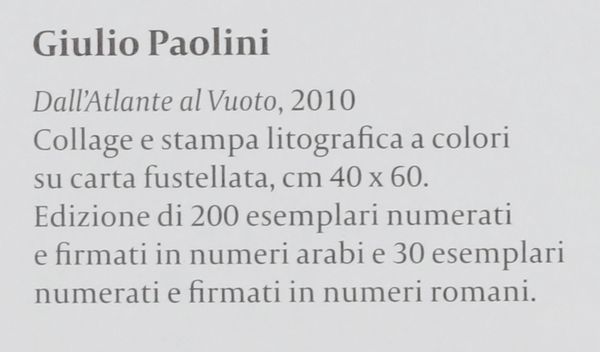 PAOLINI GIULIO (n. 1940) : Dall'atlante al vuoto.  - Asta 225 MODERN & CONTEMPORARY - Associazione Nazionale - Case d'Asta italiane