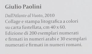 PAOLINI GIULIO (n. 1940) : Dall'atlante al vuoto.  - Asta 225 MODERN & CONTEMPORARY - Associazione Nazionale - Case d'Asta italiane