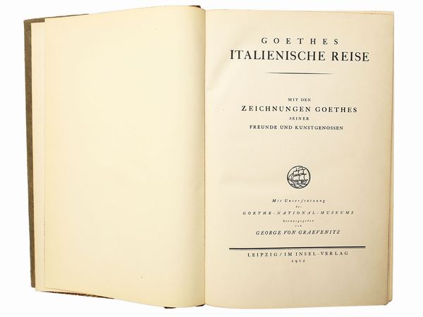 ,Johann Wolfgang Goethe : Goethes Italienische Reise ...  - Asta La Sicilia nelle Collezioni di Casa d'Agata a Taormina: la Biblioteca - Associazione Nazionale - Case d'Asta italiane