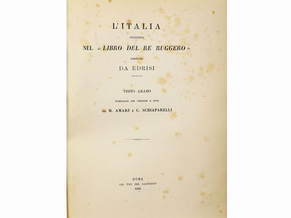 ,Idrisi : L'Italia descritta nel Libro del Re Ruggero compilato da Edrisi  - Asta La Sicilia nelle Collezioni di Casa d'Agata a Taormina: la Biblioteca - Associazione Nazionale - Case d'Asta italiane