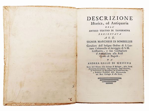 Descrizione istorica, ed antiquaria dell'antico teatro di Tavormina  - Asta La Sicilia nelle Collezioni di Casa d'Agata a Taormina: la Biblioteca - Associazione Nazionale - Case d'Asta italiane