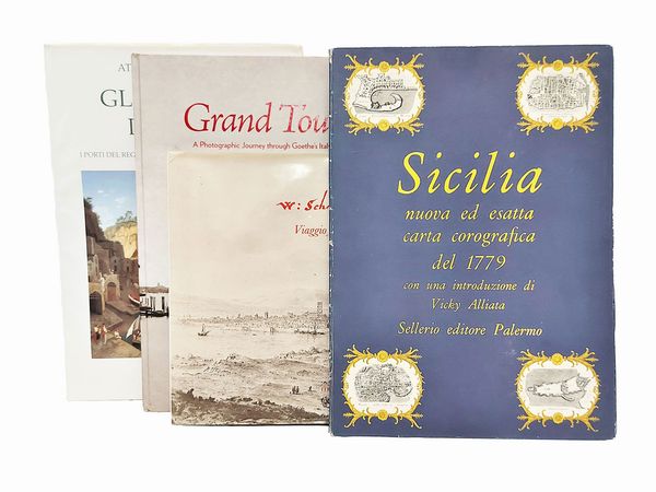 Lotto di libri di grande formato sul viaggio in Italia e cartografia  - Asta La Sicilia nelle Collezioni di Casa d'Agata a Taormina: la Biblioteca - Associazione Nazionale - Case d'Asta italiane