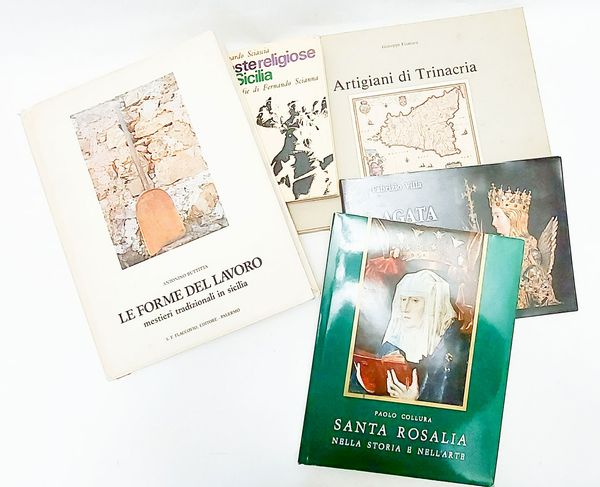 Lotto di libri su artigianato e feste religiose in Sicilia  - Asta La Sicilia nelle Collezioni di Casa d'Agata a Taormina: la Biblioteca - Associazione Nazionale - Case d'Asta italiane