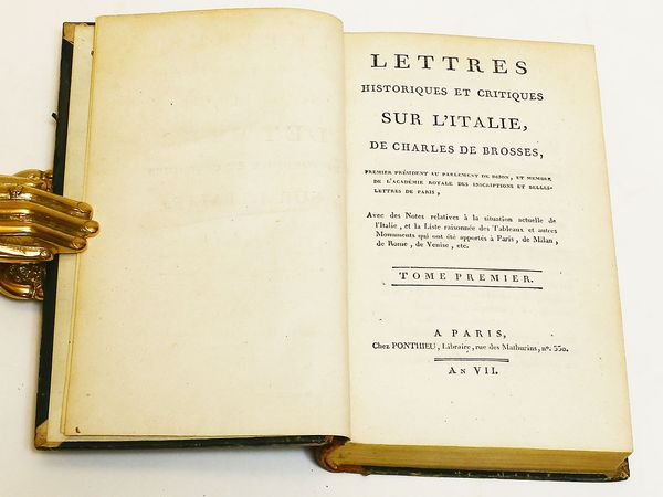 ,Charles de Brosses : Lettres historiques et critiques sur l'Italie ...  - Asta La Sicilia nelle Collezioni di Casa d'Agata a Taormina: la Biblioteca - Associazione Nazionale - Case d'Asta italiane