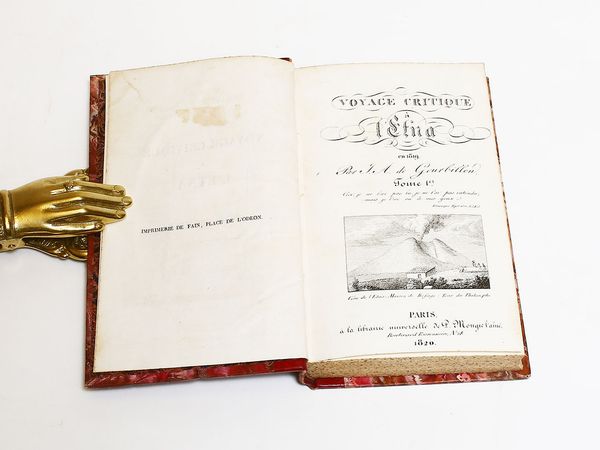 ,Joseph-Antoine de Gourbillon : Voyage critique a l'Etna en 1819  - Asta La Sicilia nelle Collezioni di Casa d'Agata a Taormina: la Biblioteca - Associazione Nazionale - Case d'Asta italiane