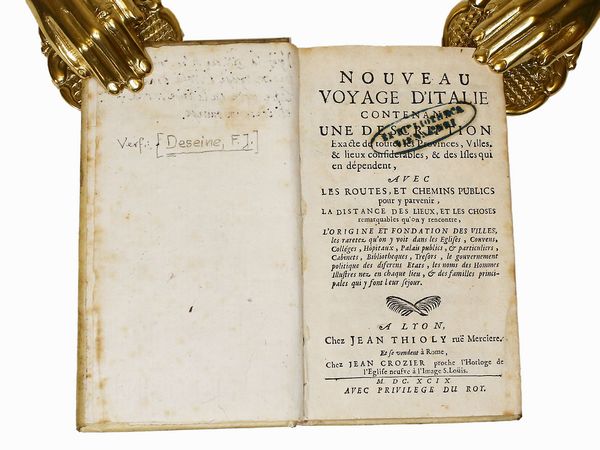 ,François Jacques Deseine : Nouveau voyage d'Italie  - Asta La Sicilia nelle Collezioni di Casa d'Agata a Taormina: la Biblioteca - Associazione Nazionale - Case d'Asta italiane