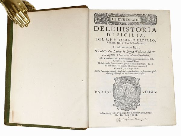 ,Tommaso Fazello : Le due deche dell'Historia di Sicilia ...  - Asta La Sicilia nelle Collezioni di Casa d'Agata a Taormina: la Biblioteca - Associazione Nazionale - Case d'Asta italiane