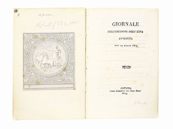 ,Mario Gemmellaro : Giornale dell'eruzione dell'Etna avvenuta alli 27 maggio 1819  - Asta La Sicilia nelle Collezioni di Casa d'Agata a Taormina: la Biblioteca - Associazione Nazionale - Case d'Asta italiane