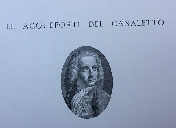 Pallucchini, Le acqueforti del Canaletto, grandi dimensioni  - Asta Antiquariato Febbraio | Cambi Time - Associazione Nazionale - Case d'Asta italiane